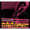 PLAYS COLE PORTER (+ 6 BONUS TRACKS)