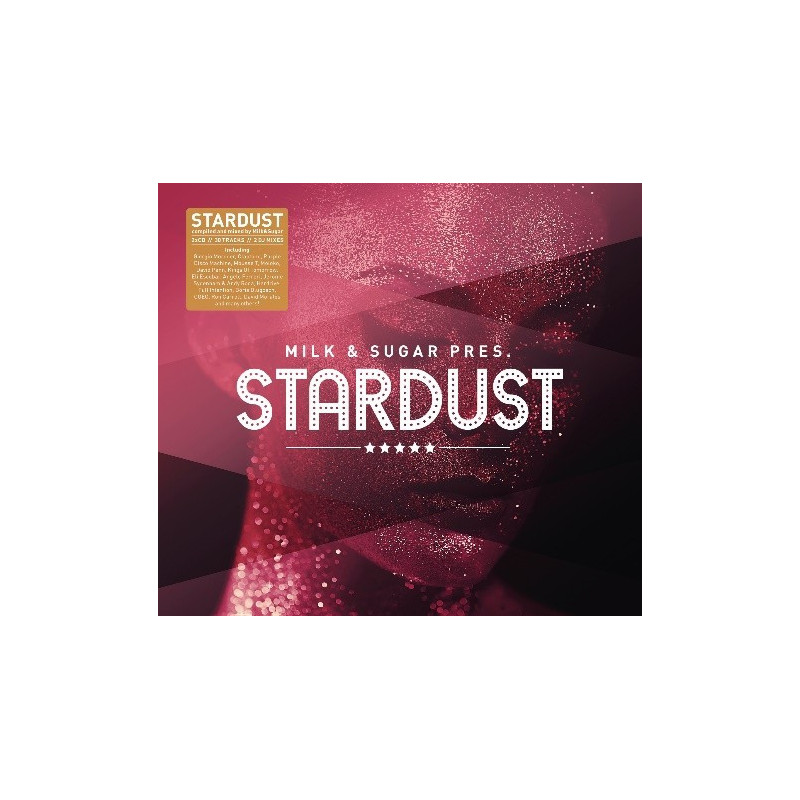 MILK & SUGAR PRESENTS STARDUST