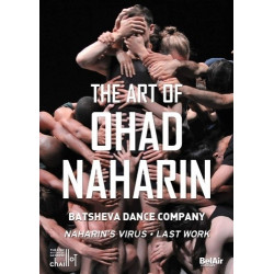 THE ART OF OHAD NAHARIN - NAHARIN'S VIRU