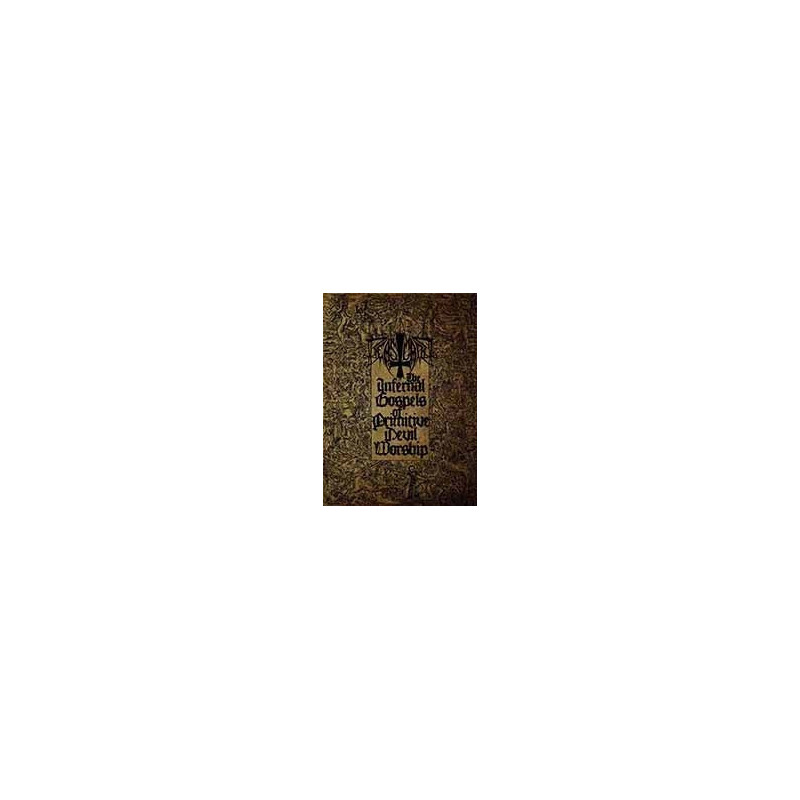 THE INFERNAL GOSPELS OF PRIMITIVE DEVIL