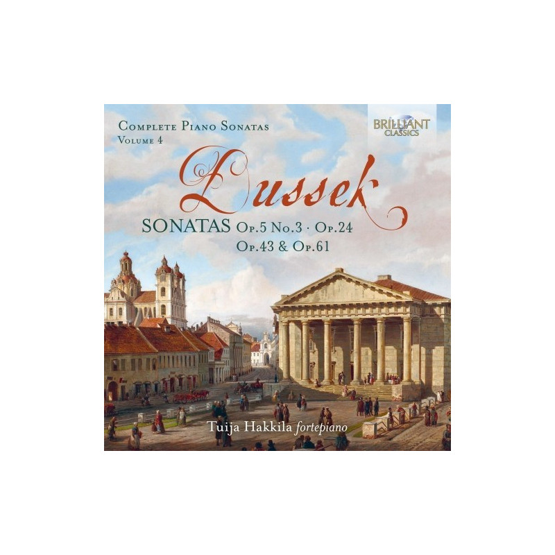 DUSSEK: COMPLETE PIANO SONATAS OP.5 NO.3, OP.24, OP.43 & OP.61, VOL. 4