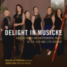DELIGHT IN MUSICKE - ENGLISH SONGS AND I