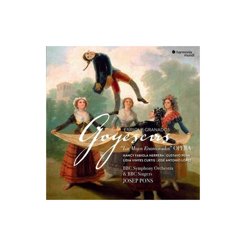 GOYESCAS (OPERA VERSION, LIVE