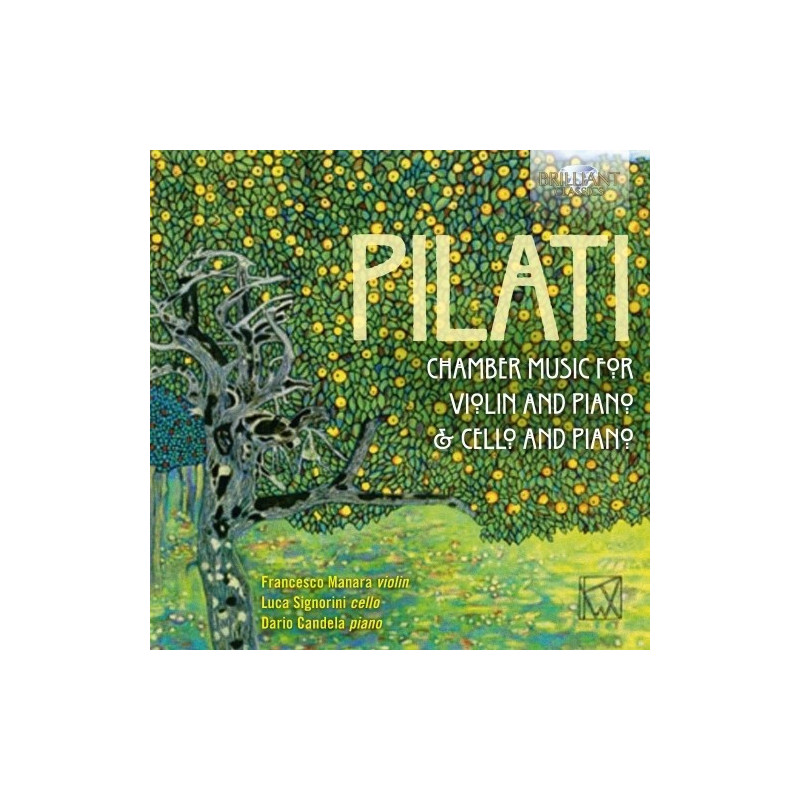 PILATI: CHAMBER MUSIC FOR VIOLIN, CELLO AND PIANO
