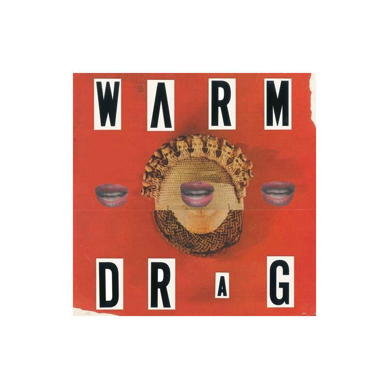 WARM DRAG