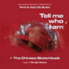 TELL ME WHO I AM
