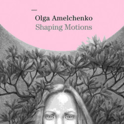 SHAPING MOTIONS