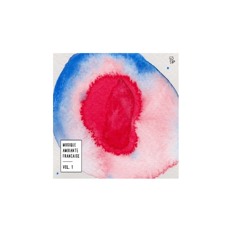 MUSIQUE AMBIENTE FRANCAISE VOL.1