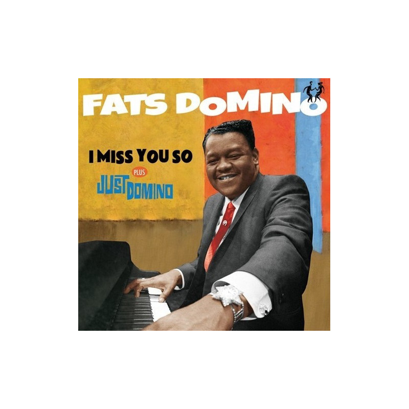 I MISS YOU SO (+ JUST DOMINO)