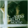 SOTTO FALSO NOME