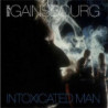 INTOXICATED MAN - DELUXE DITION