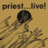 PRIEST... LIVE!
