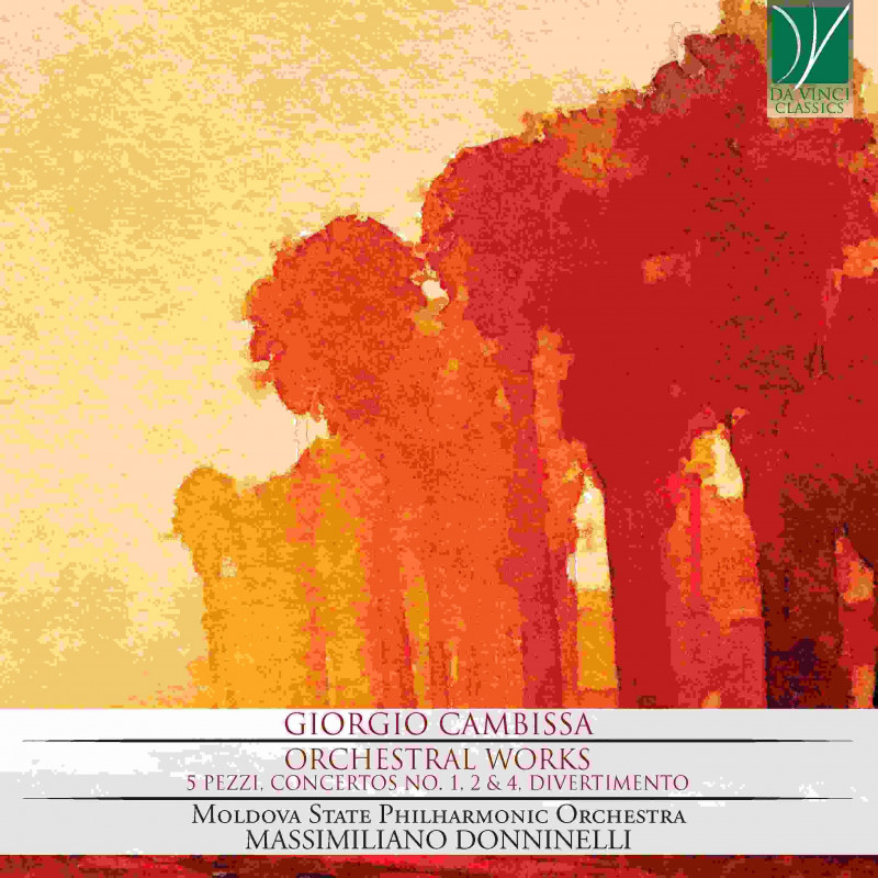 CAMBISSA: ORCHESTRAL WORKS