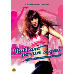 BALLARE PER UN SOGNO - DVD...