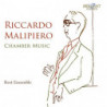 MALIPIERO: CHAMBER MUSIC