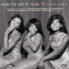 BABY I VE GOT IT: MORE MOTOWN GIRLS