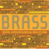 BRASS OF THE ROYAL CONCERTGEBOUW ORCHEST