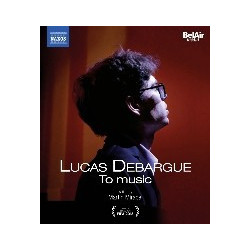 LUCAS DEBARGUE: TO MUSIC