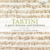 TARTINI: 4-PARTS SONATAS AND SINFONIAS