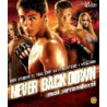 NEVER BACK DOWN - BLU-RAY                REGIA JEFF WADLOW