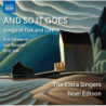 AND SO IT GOES -  SONGS OF FOLK AND LOR