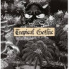 TROPICAL GOTHIC