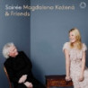 SOIREE. MAGDALENA KOZENA AND F