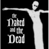 THE NAKED AND THE DEAD - COLOURED
