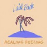 HEALING FEELING