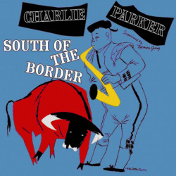 SOUTH OF THE BORDER...