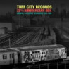 TUFF CITY RECORDS 33 - ANNIVERSARY