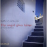 THE ANGELS GOES HOME - 25 PIANO WORKS BY