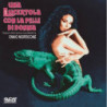 UNA LUCERTOLA CON LA PELLE DI DONNA