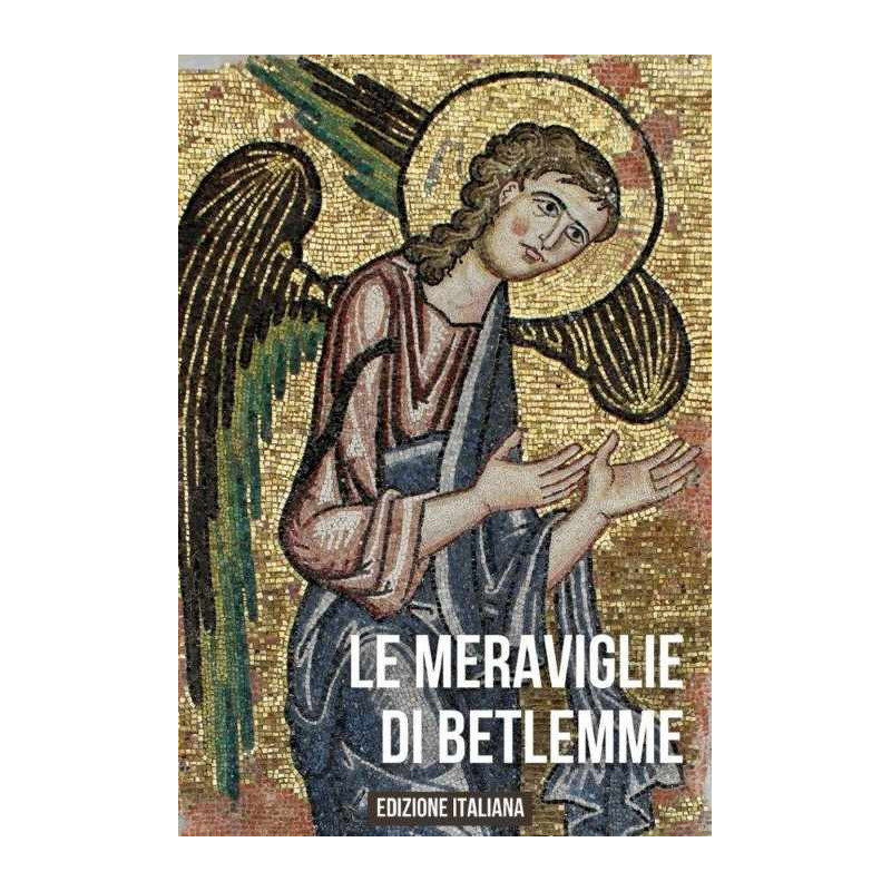 LE MERAVIGLIE DI BETLEMME
