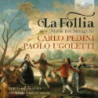 LA FOLLIA, 3 PEZZI PER ORCHESTRA D'ARCHI