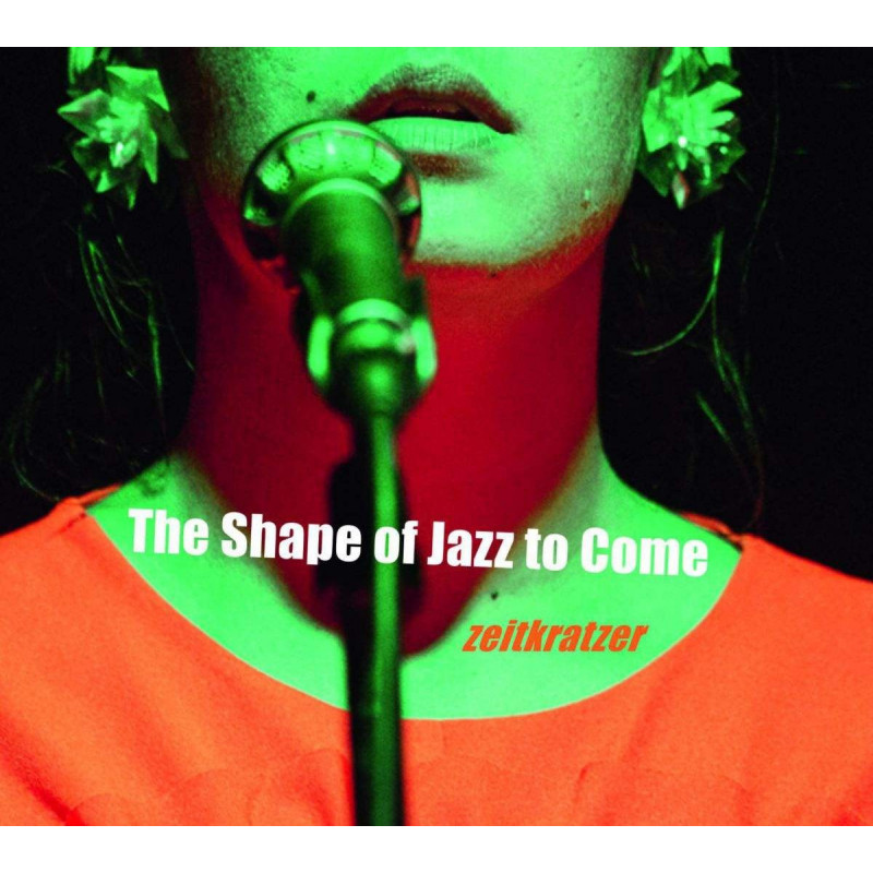 THE SHAPE OF JAZZ TO COME