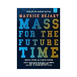 MAURICE BEJART: MASS FOR...