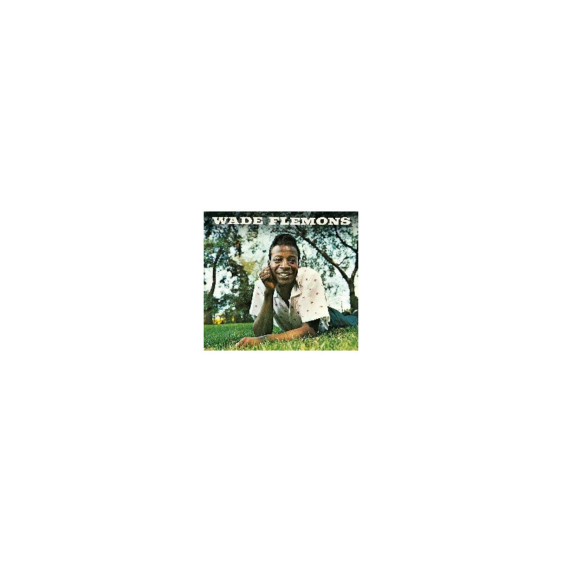 WADE FLEMONS (+ 16 BONUS TRACKS)