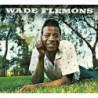 WADE FLEMONS (+ 16 BONUS TRACKS)