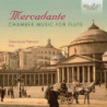 MERCADANTE: CHAMBER MUSIC FOR FLUTE
