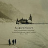 SILENT NIGHT - EARLY CHRISTMAS MUSIC AND