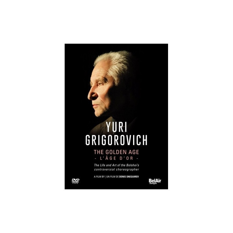 YURI GRIGOROVICH: THE GOLDEN AGE