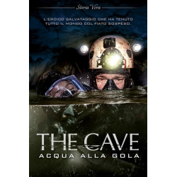 THE CAVE - ACQUA ALLA GOLA...