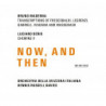 NOW, AND THEN