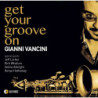 GET YOUR GROOVE ON