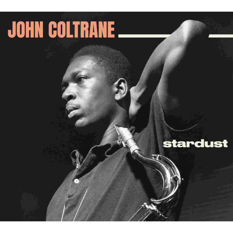 STARDUST (+ STANDARD COLTRANE)