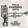 FELA RANSOME KUTI AND HIS KOOLA LOBITOS