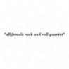 ALL FEMALE ROCK AND ROLL QUARTET