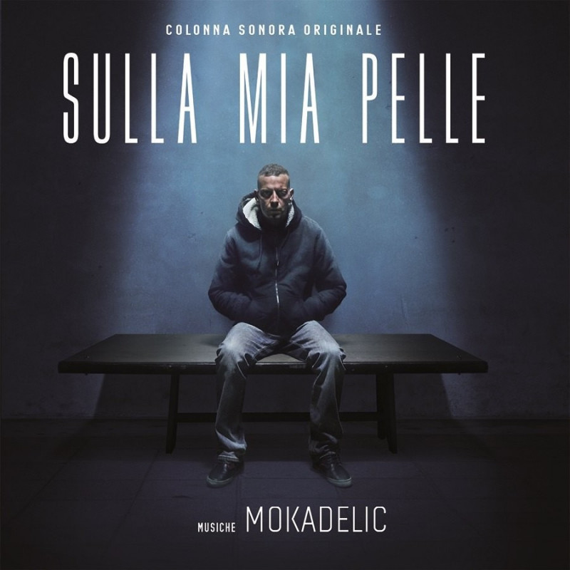 SULLA MIA PELLE OST