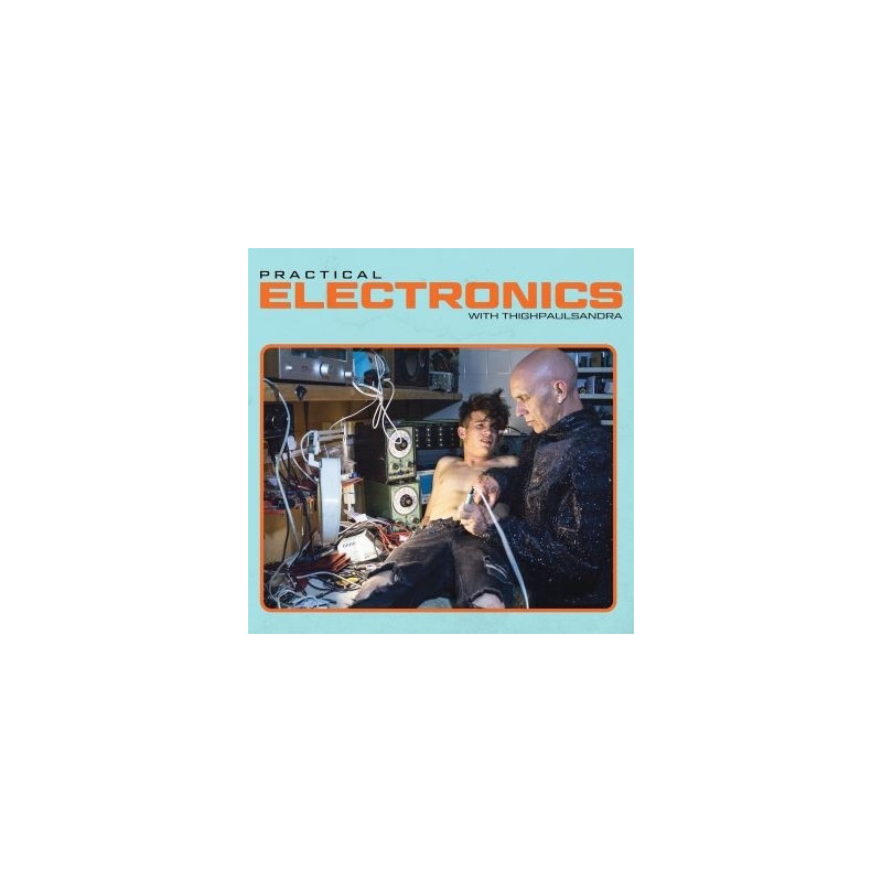 PRACTICAL ELECTRONICS WITH THIGHPAULSAND